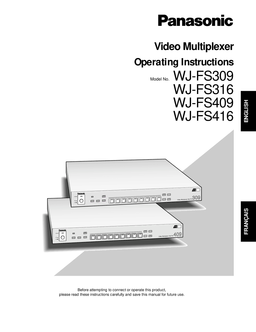 Panasonic WJ-FS309 manual WJ-FS316 WJ-FS409 WJ-FS416 