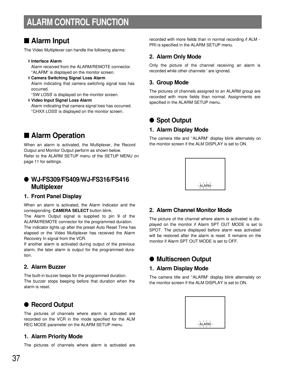 Panasonic WJ-FS316, WJ-FS409, WJ-FS309, WJ-FS416 manual Alarm Control Function, Alarm Input, Alarm Operation 