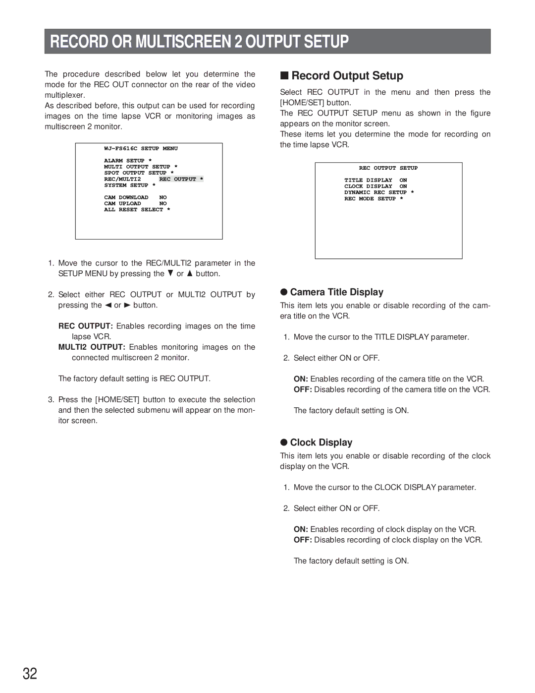 Panasonic WJ-FS616C manual Record or Multiscreen 2 Output Setup, Record Output Setup, Camera Title Display, Clock Display 