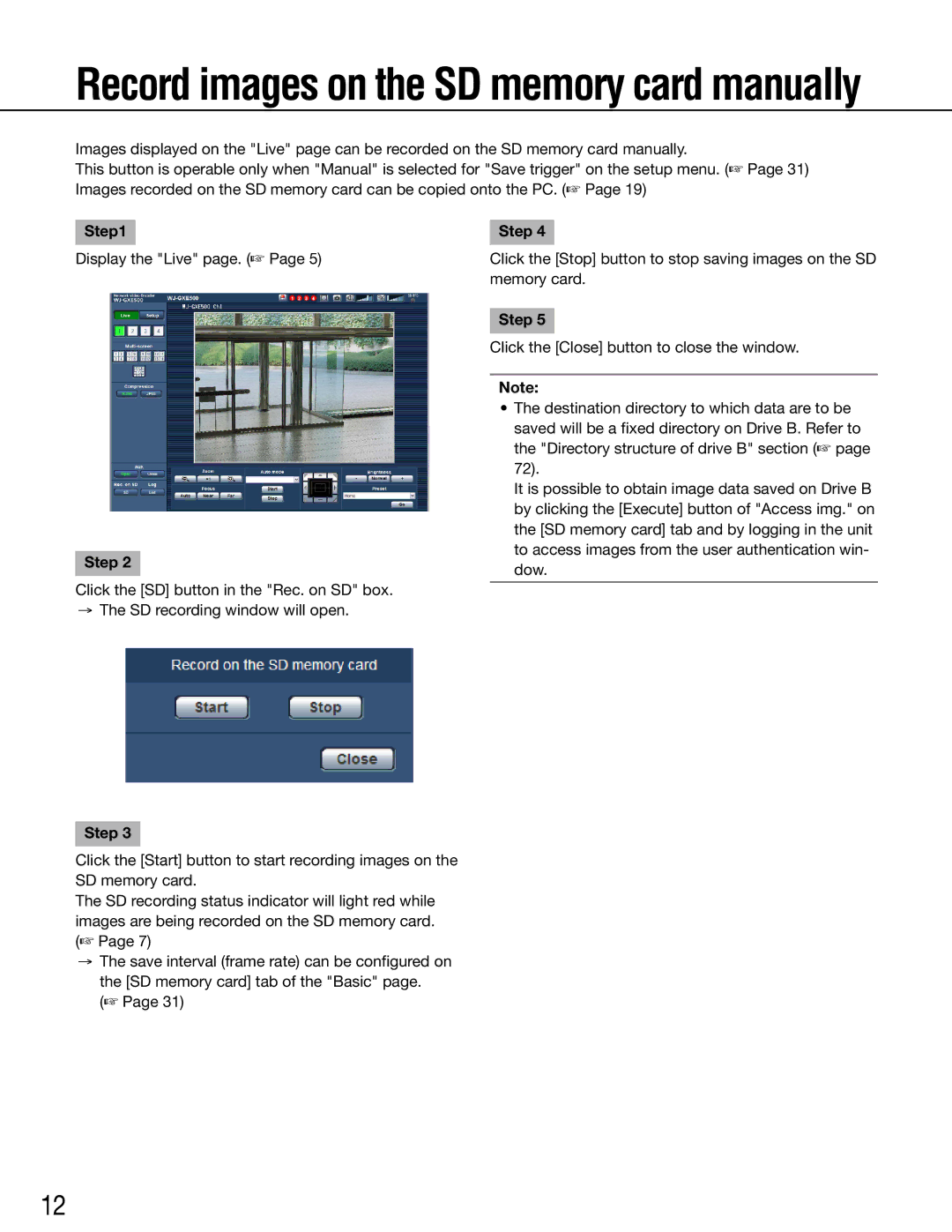 Panasonic WJ-GXE500E Record images on the SD memory card manually 