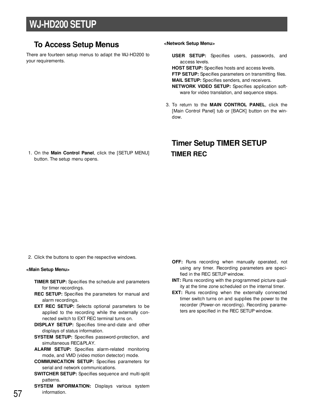 Panasonic manual WJ-HD200 Setup, To Access Setup Menus, Timer Setup Timer Setup, Main Setup Menu, Network Setup Menu 