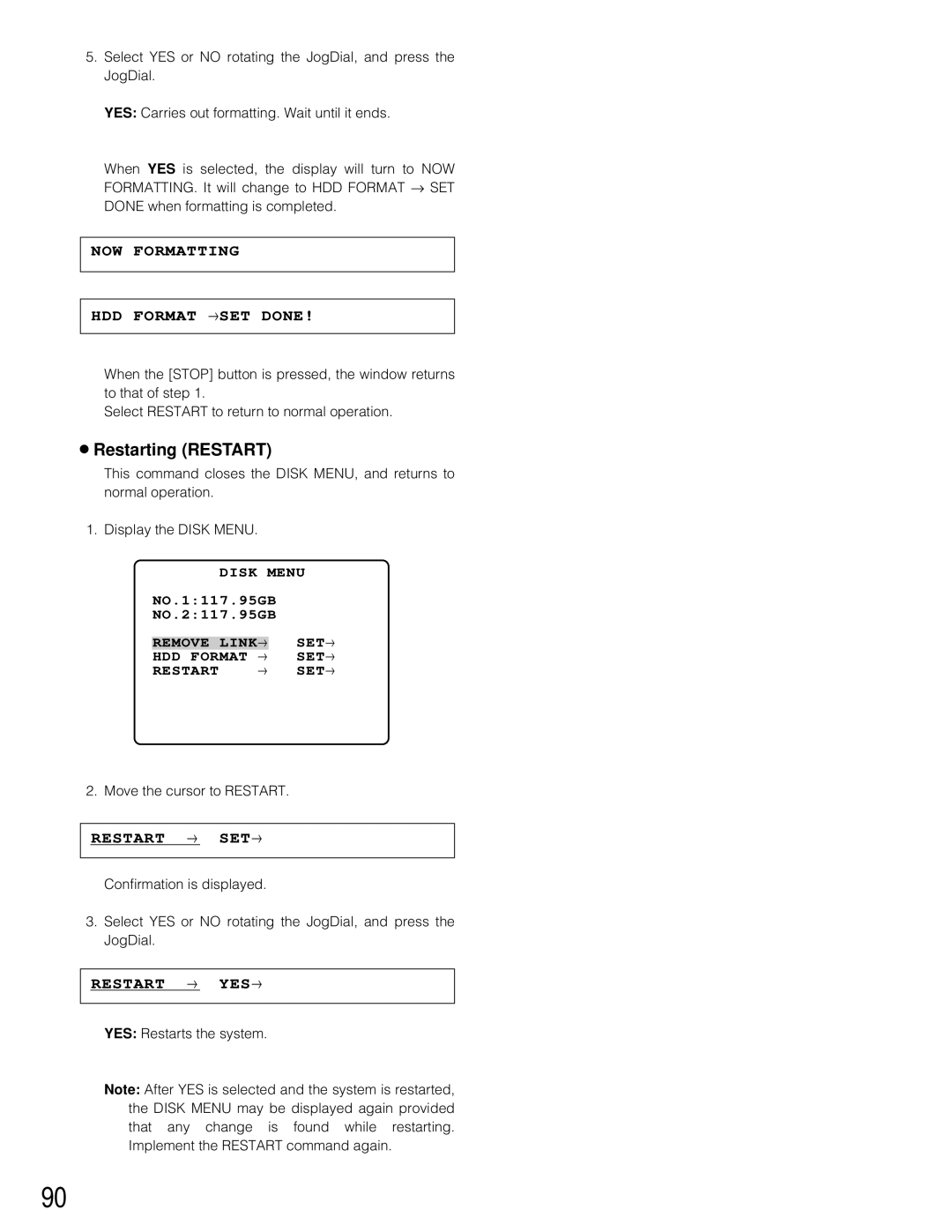 Panasonic WJ-HD200 manual Restarting Restart, NOW Formatting HDD Format →SET Done 