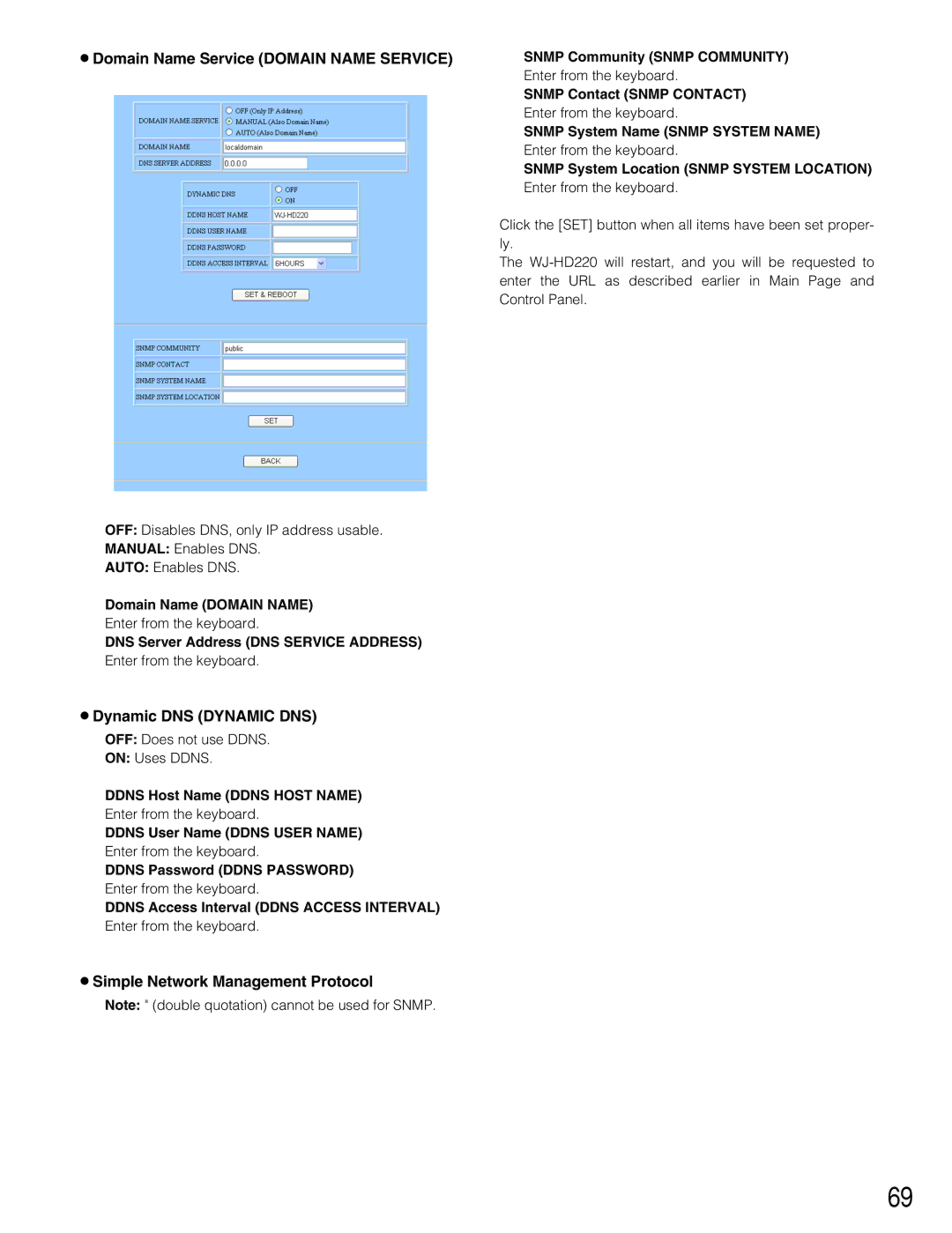 Panasonic WJ-HD220 Domain Name Service Domain Name Service, Dynamic DNS Dynamic DNS, Simple Network Management Protocol 
