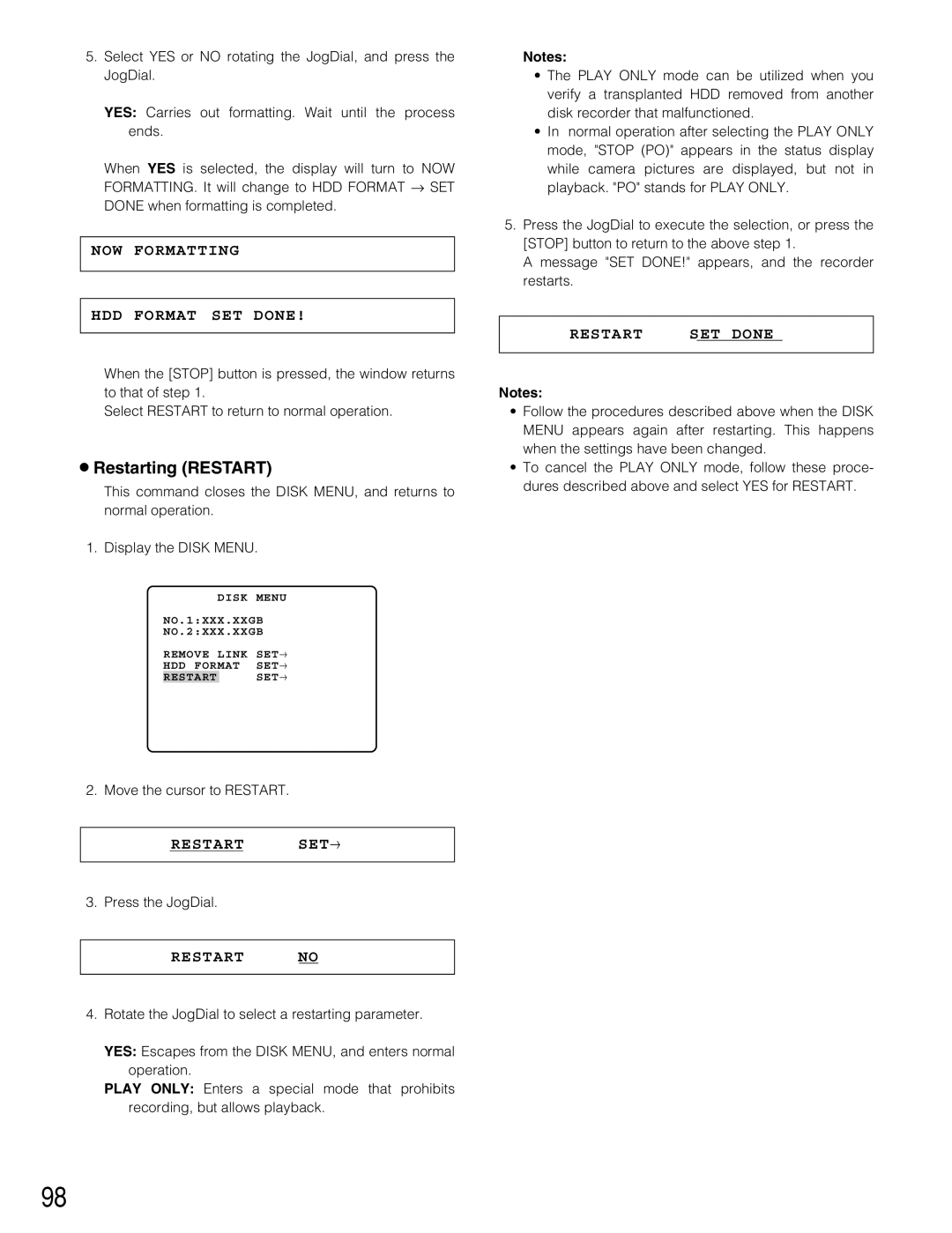 Panasonic WJ-HD220 manual Restarting Restart, NOW Formatting HDD Format SET Done 