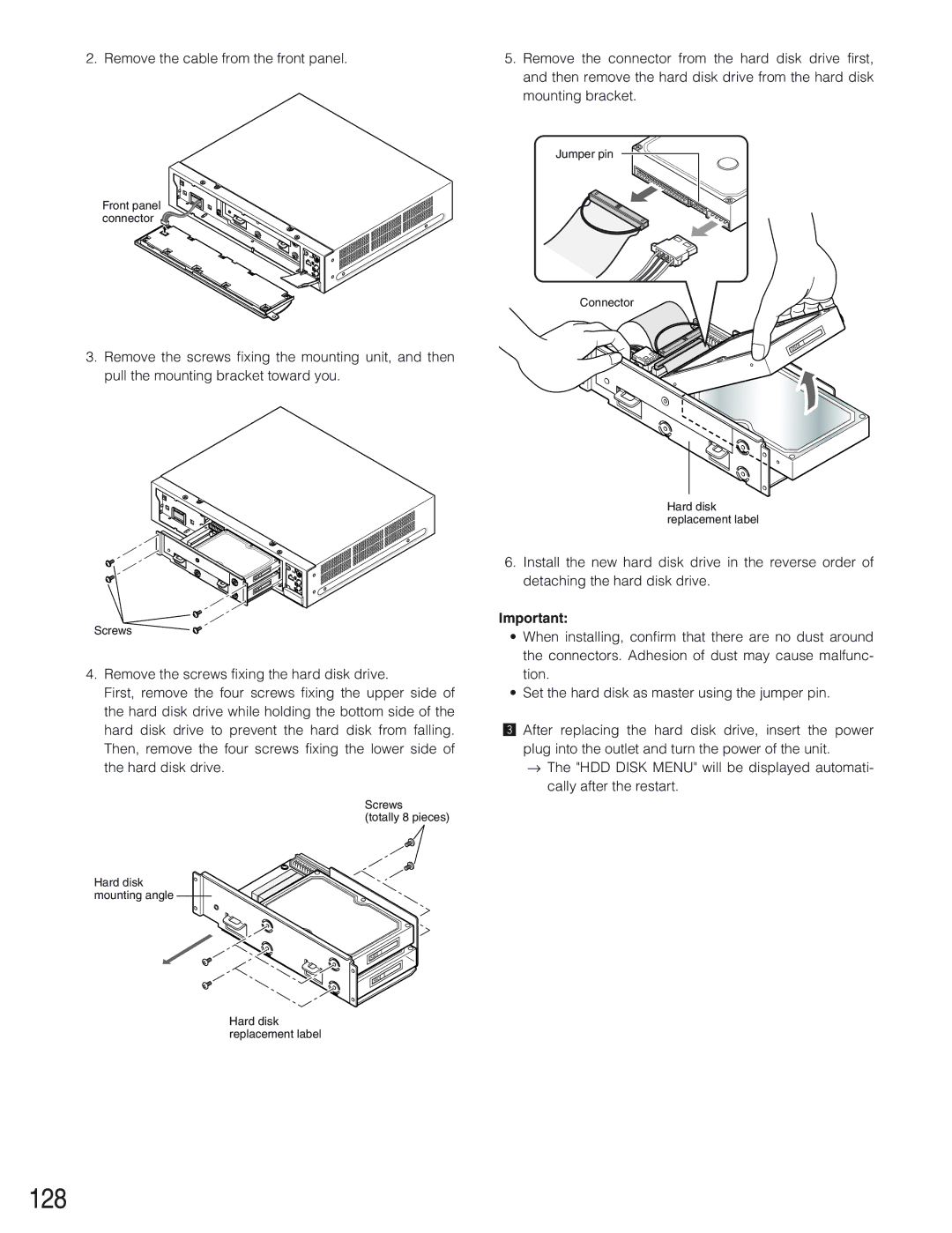 Panasonic WJ-HD309 manual 128, Remove the cable from the front panel 