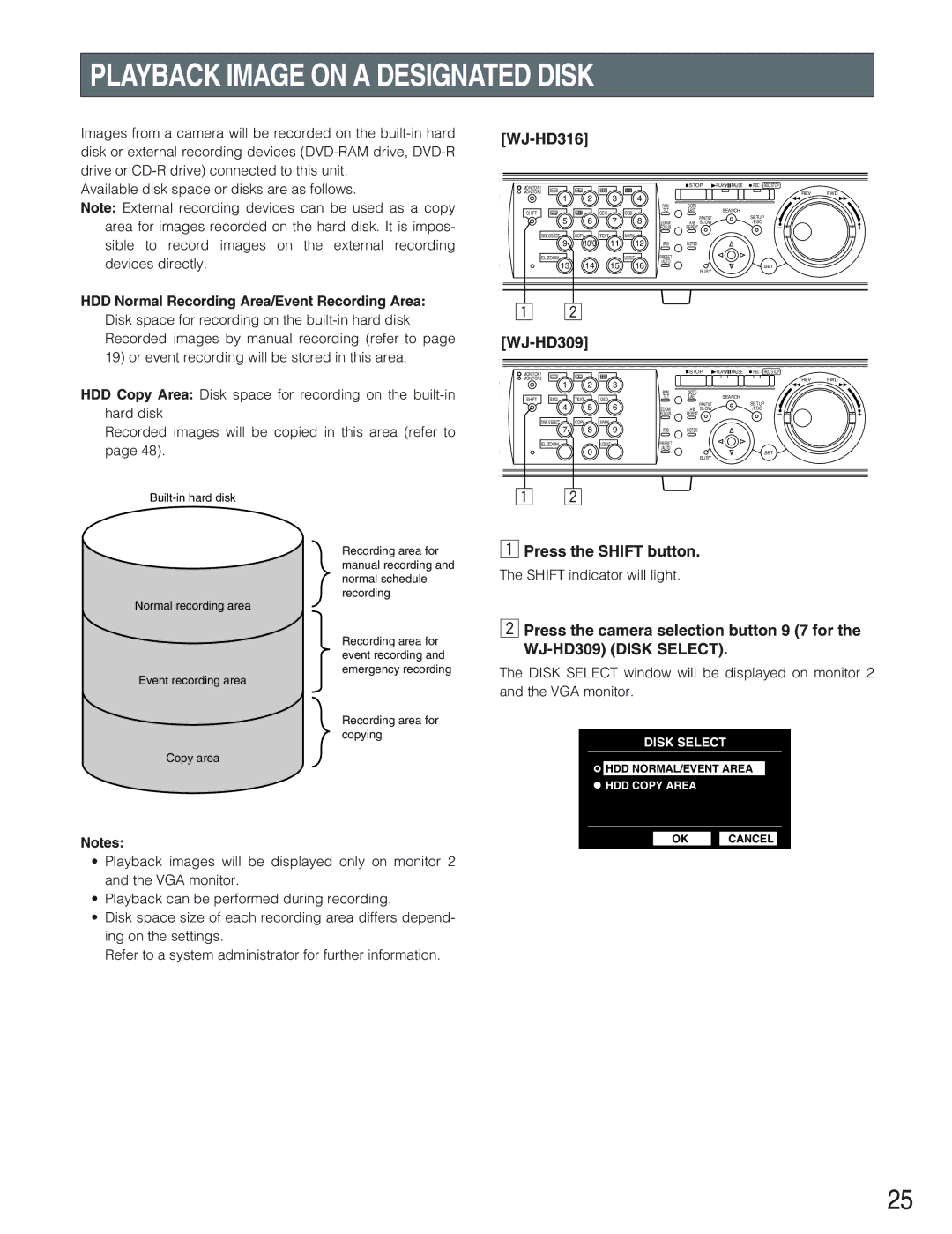 Panasonic WJ-HD309 manual Playback Image on a Designated Disk, Press the Shift button, Shift indicator will light 