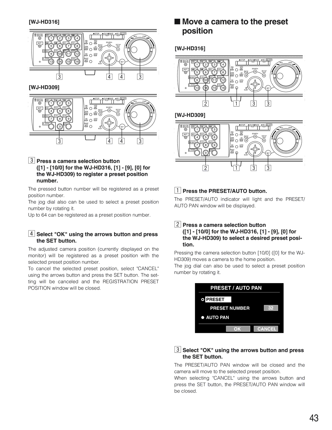 Panasonic WJ-HD309 manual Move a camera to the preset position, Select OK using the arrows button and press the SET button 