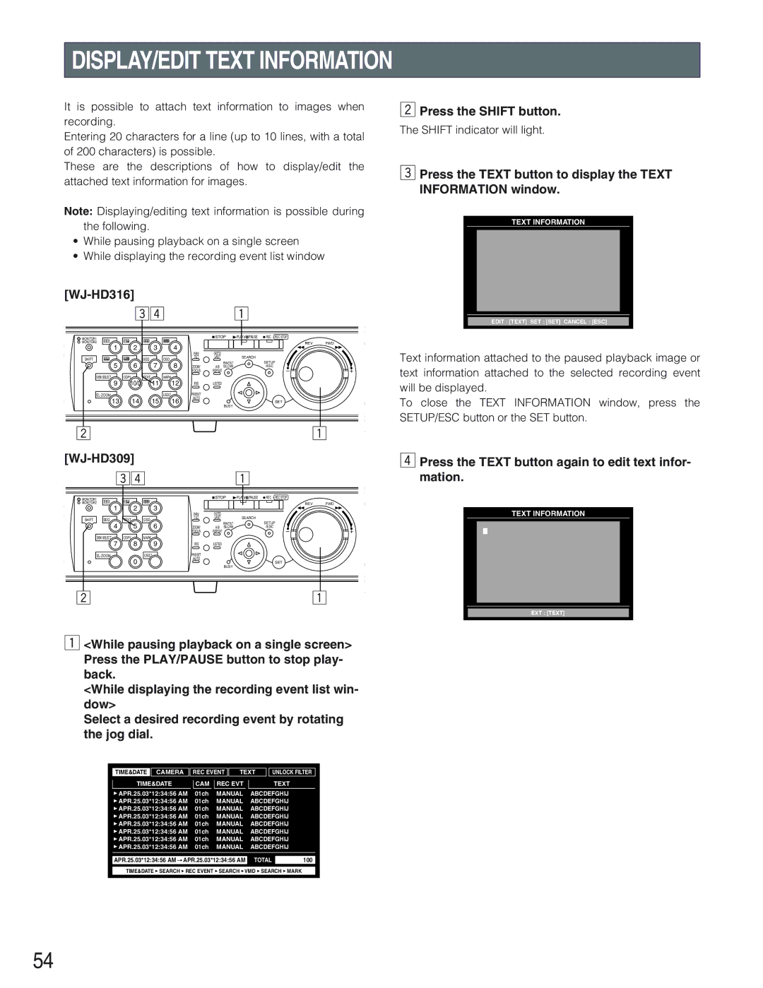 Panasonic WJ-HD309 manual DISPLAY/EDIT Text Information, Press the Text button again to edit text infor- mation 