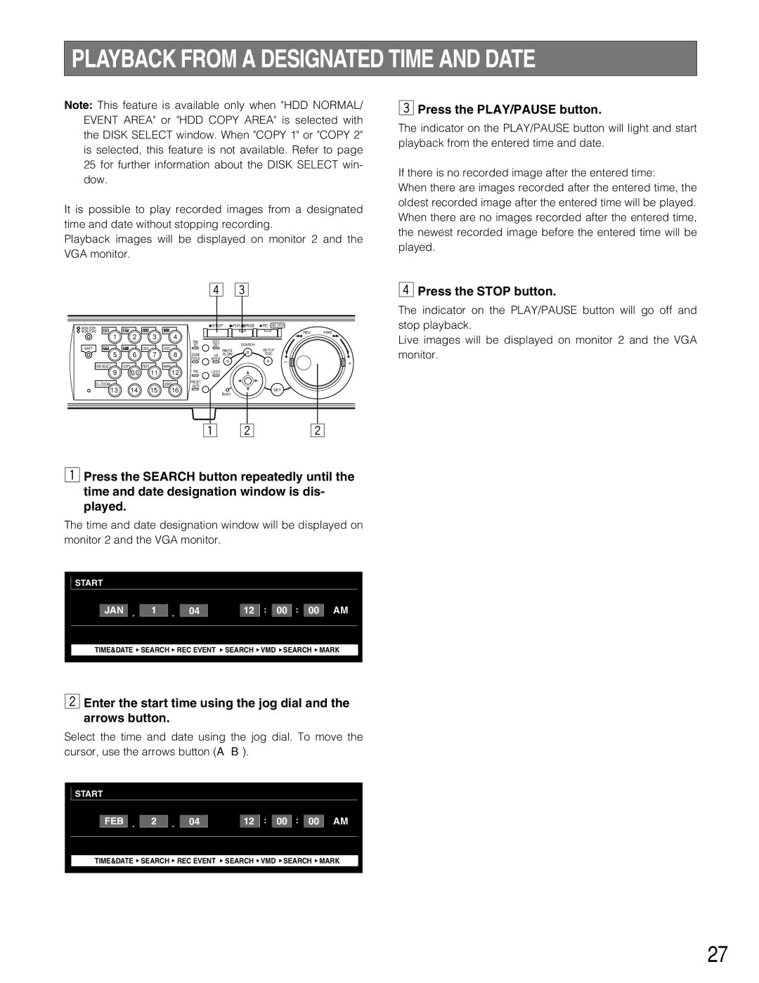 Panasonic WJ-HD316A Playback from a Designated Time and Date, Press the PLAY/PAUSE button, Press the Stop button 