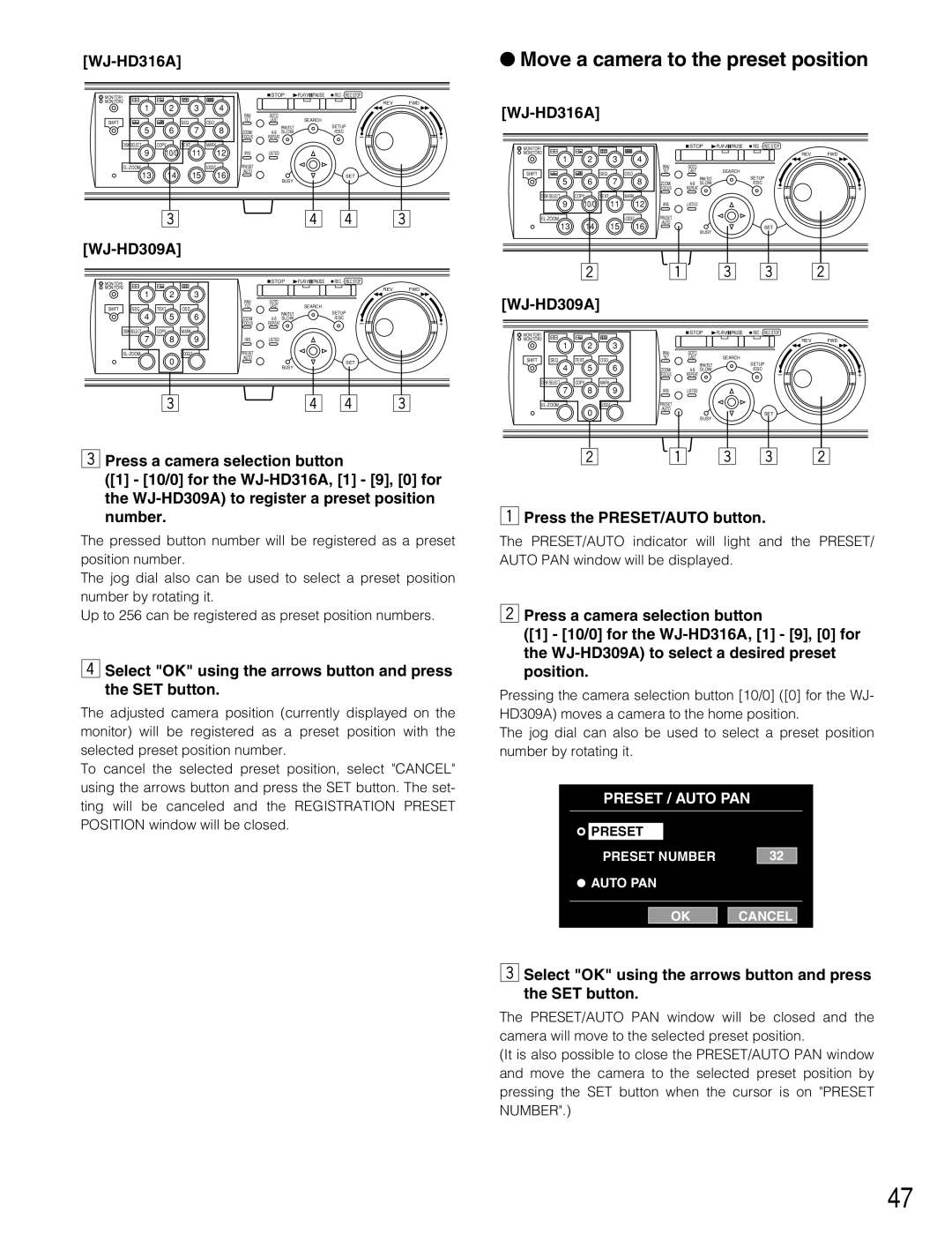 Panasonic WJ-HD316A Move a camera to the preset position, Select OK using the arrows button and press the SET button 