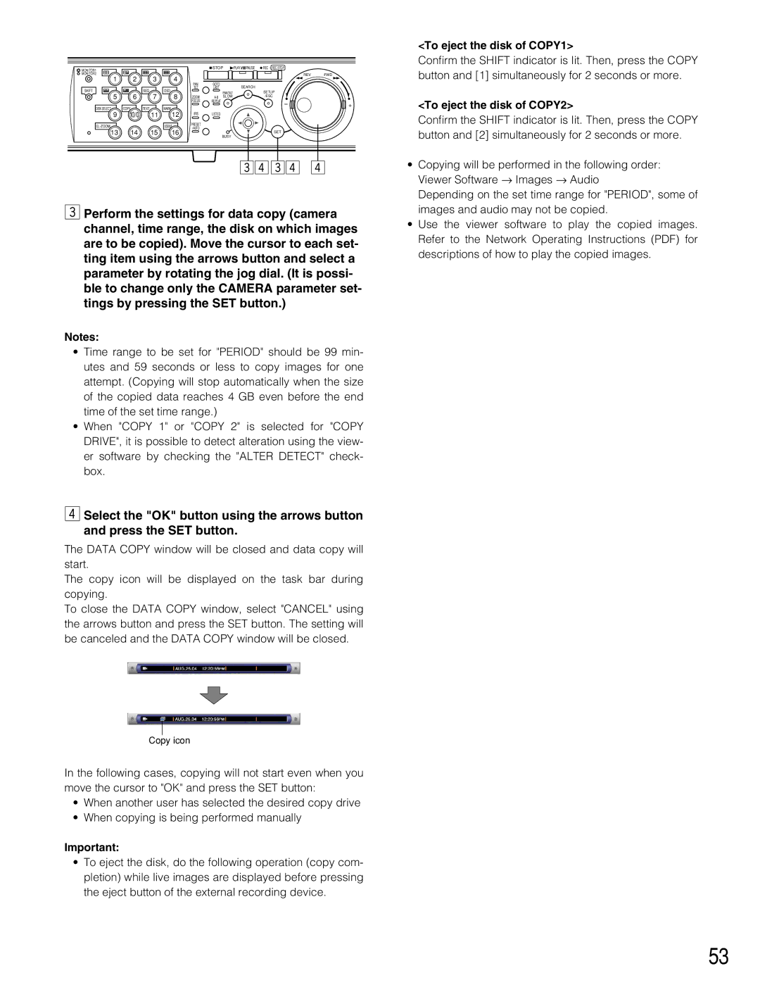 Panasonic WJ-HD316A, WJ-HD309A operating instructions To eject the disk of COPY1, To eject the disk of COPY2 