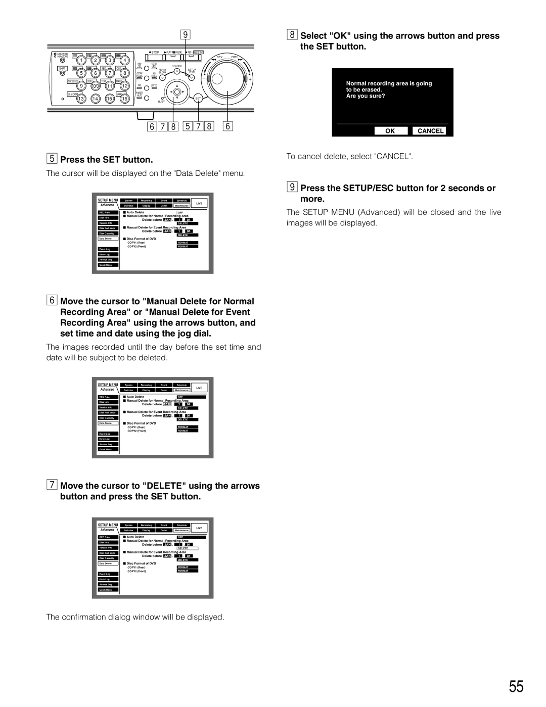 Panasonic WJ-HD316A Cursor will be displayed on the Data Delete menu, Confirmation dialog window will be displayed 