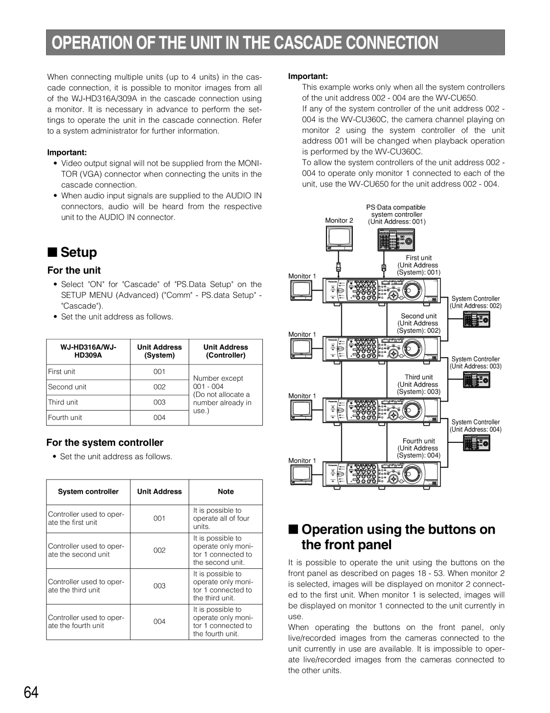 Panasonic WJ-HD309A Setup, Operation using the buttons on the front panel, For the unit, For the system controller 