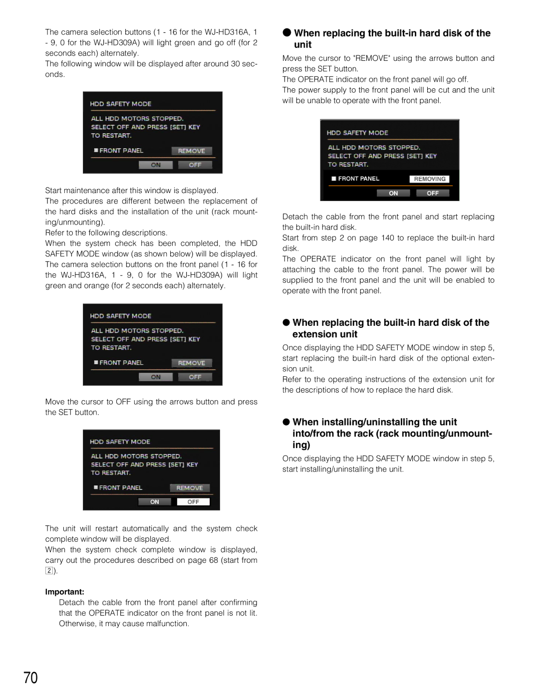 Panasonic WJ-HD309A, WJ-HD316A operating instructions When replacing the built-in hard disk of the unit 