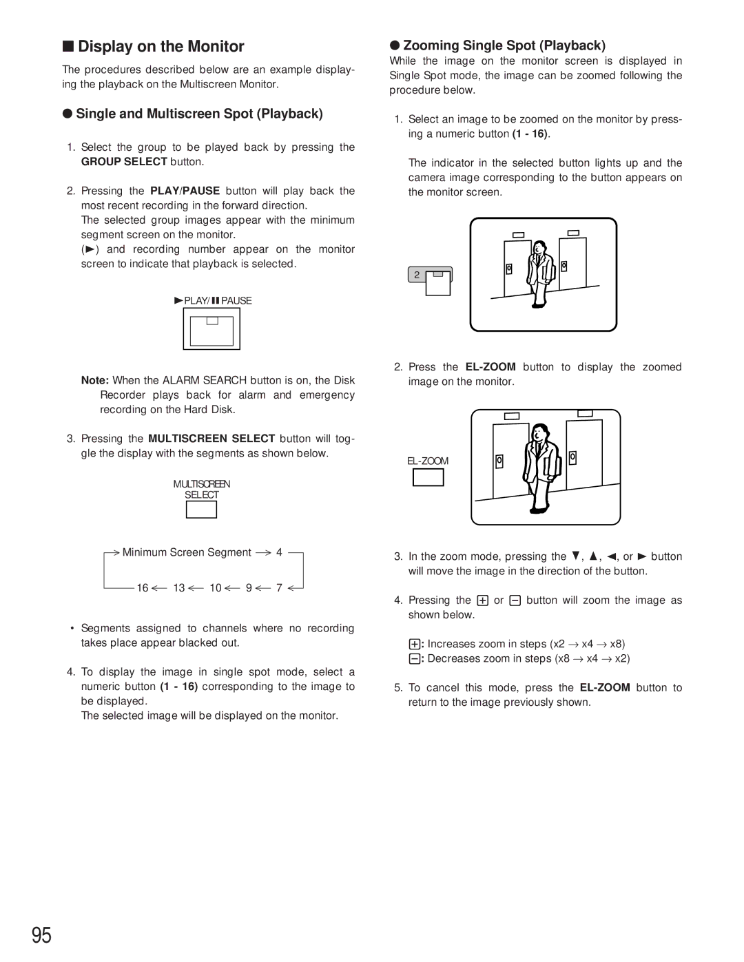 Panasonic WJ-HD500A manual Display on the Monitor, Single and Multiscreen Spot Playback, Zooming Single Spot Playback 