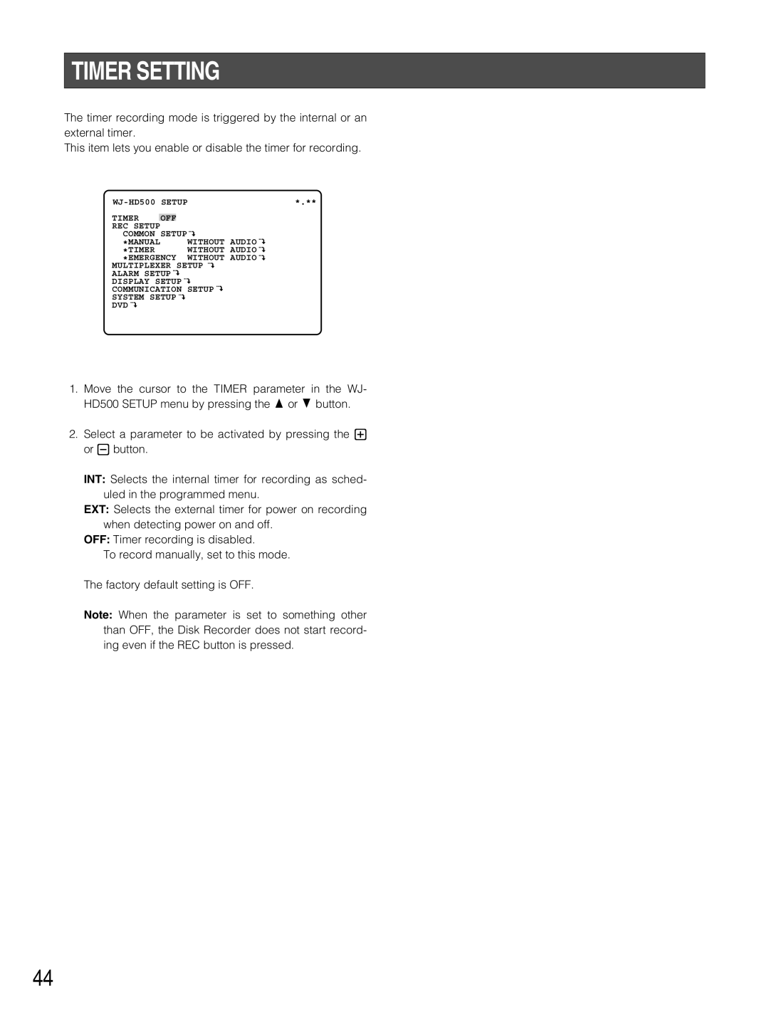 Panasonic WJ-HD500B manual Timer Setting 