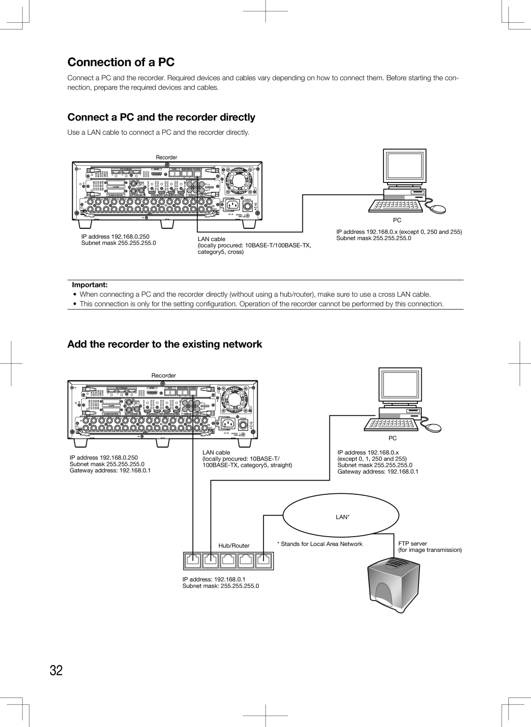 Panasonic WJ-HD716K Connection of a PC, Connect a PC and the recorder directly, Add the recorder to the existing network 