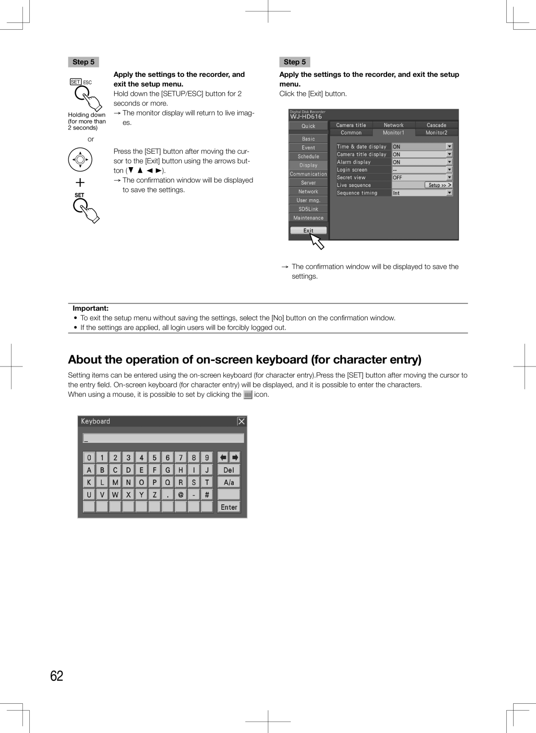 Panasonic WJ-HD716K, WJ-HD616K manual Apply the settings to the recorder, and exit the setup menu 