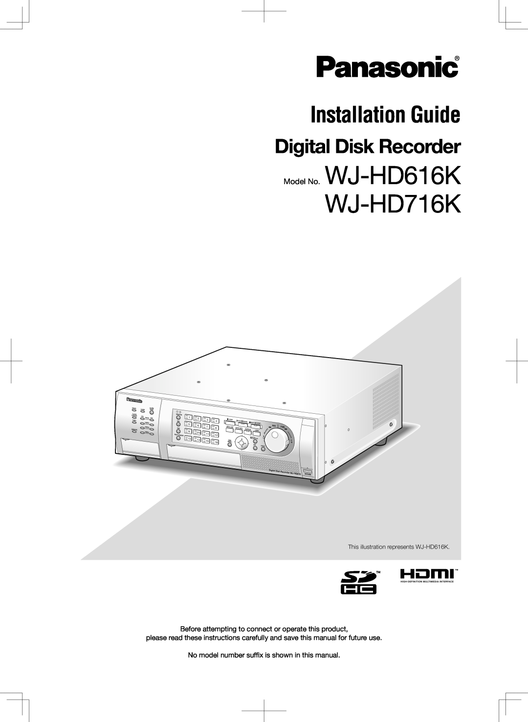 Panasonic WJ-HD616K, WJ-HD716K manual Installation Guide, Digital Disk Recorder 