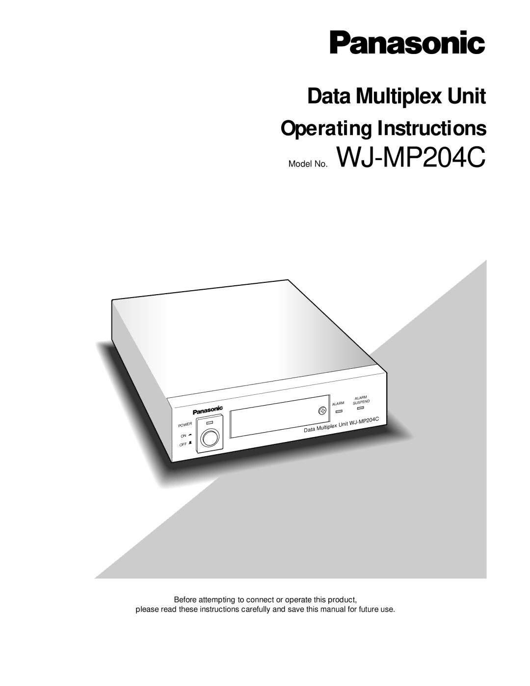 Panasonic WJ-MP204C manual Operating Instructions 