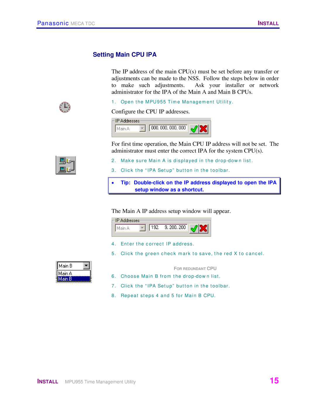 Panasonic WJ-MPU955 manual Setting Main CPU IPA, Main a IP address setup window will appear 