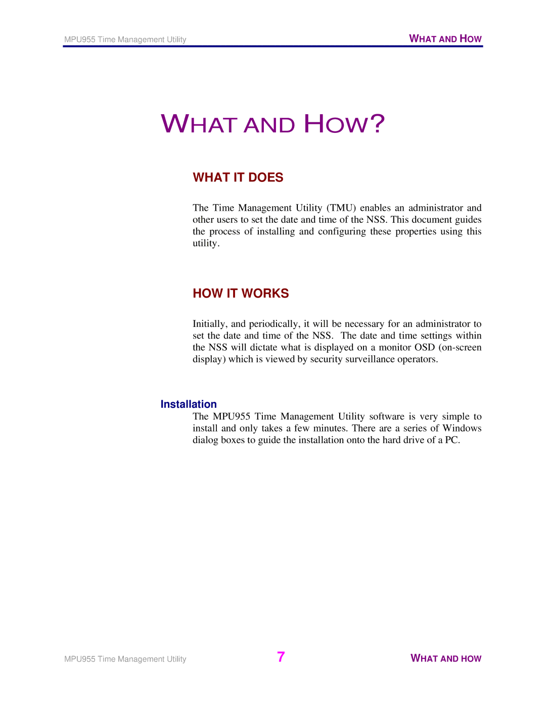 Panasonic WJ-MPU955 manual What and HOW?, What IT does, HOW IT Works, Installation 