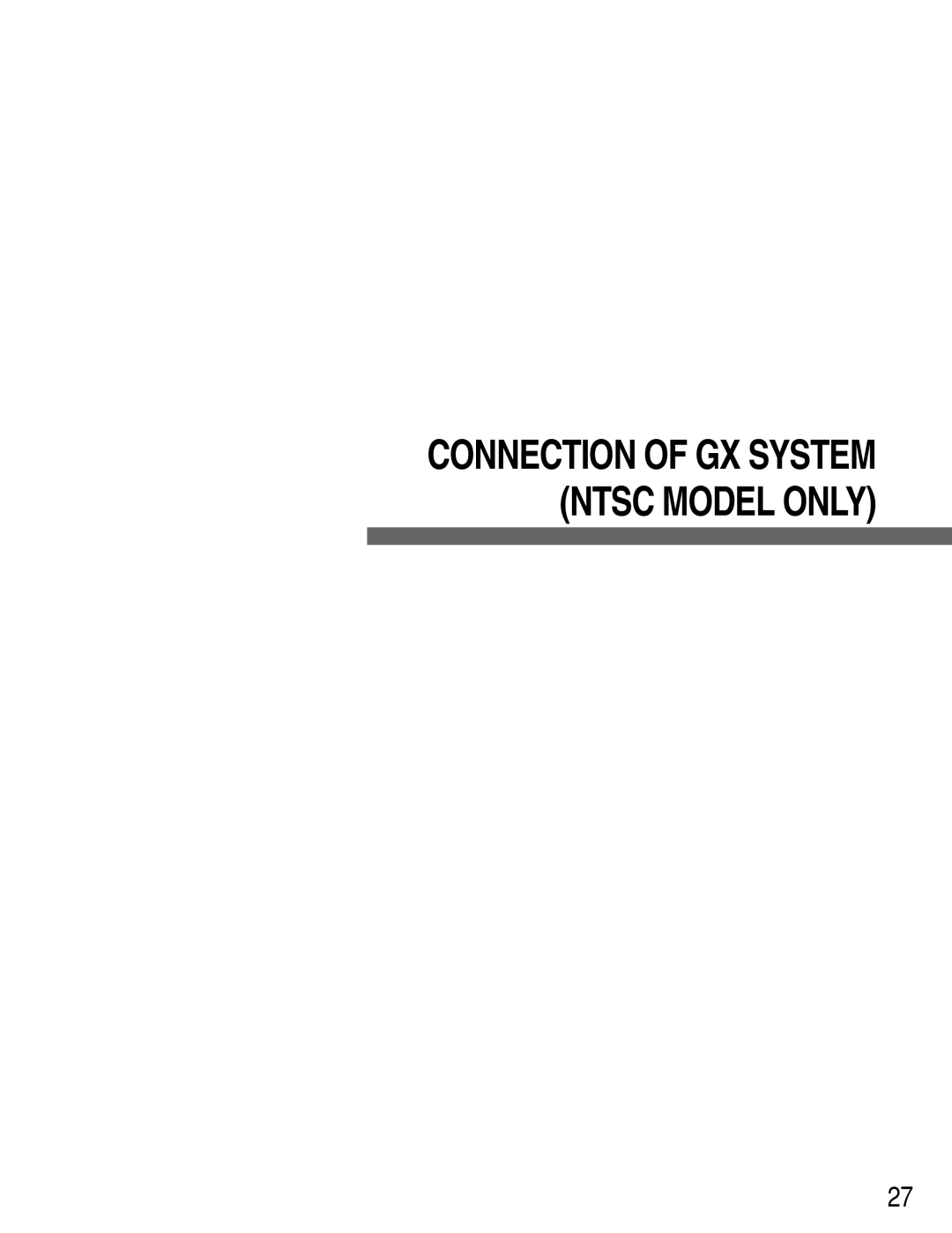 Panasonic WJ-MPU955A manual Connection Of Gx System Ntsc Model Only 