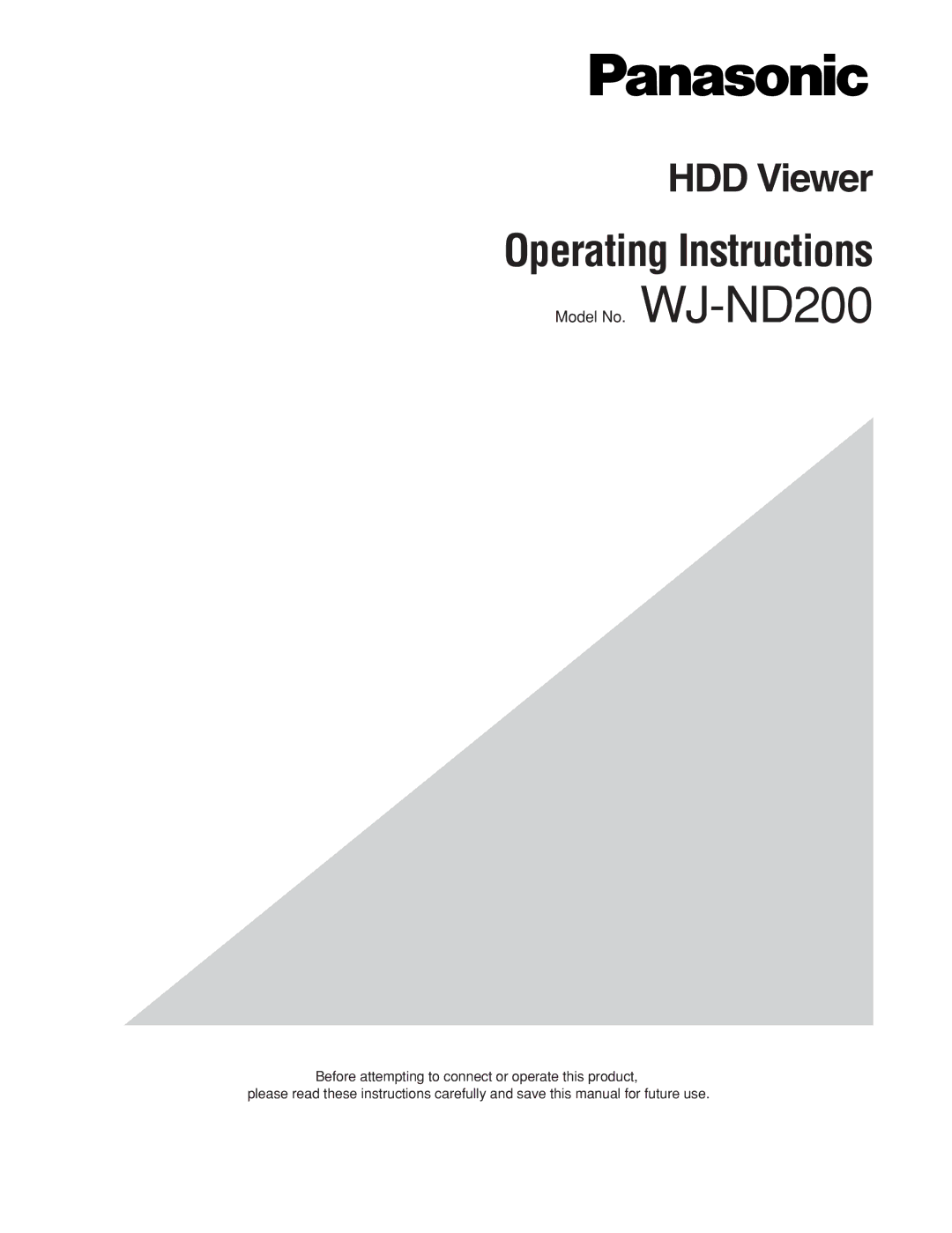 Panasonic manual Operating Instructions, Model No. WJ-ND200 