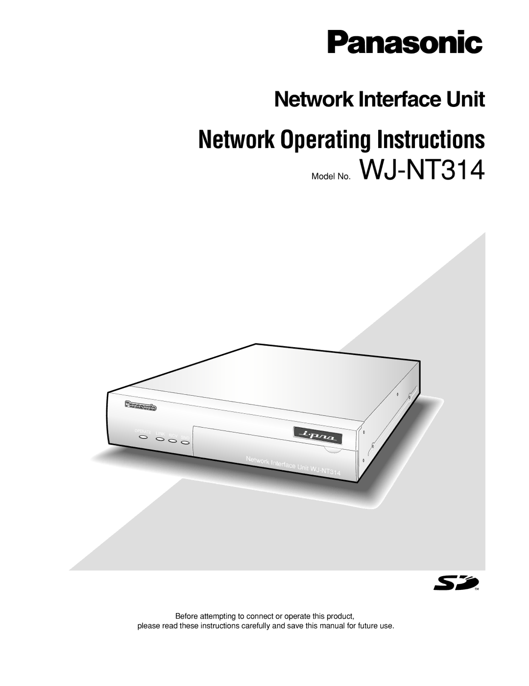 Panasonic WJ-NT314 manual Network Operating Instructions 