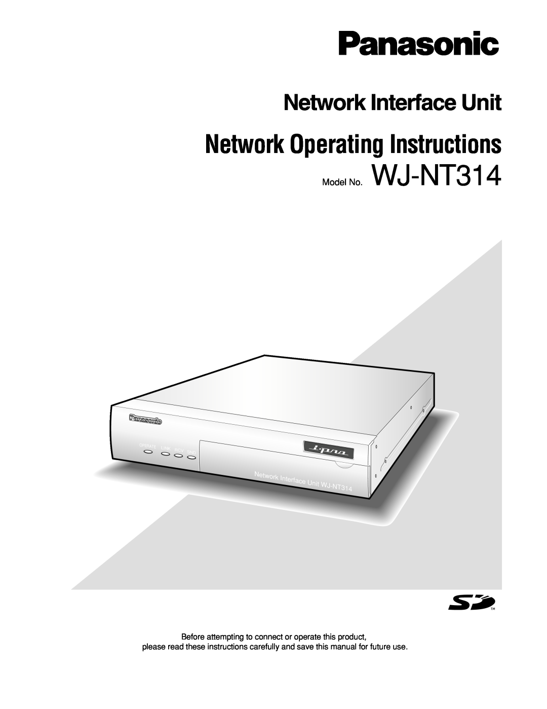 Panasonic WJ-NT314 manual Network Operating Instructions, Network Interface Unit WJ -NT314, Link, Operate 