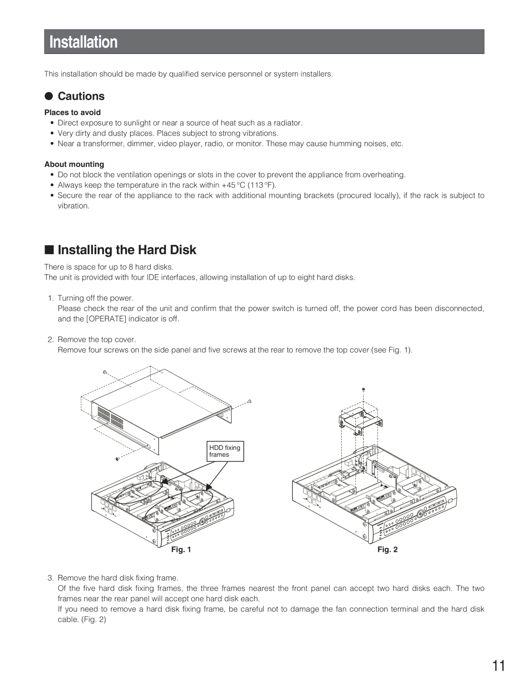 Panasonic WJ-RT208 manual Installation, Installing the Hard Disk, Places to avoid, About mounting 