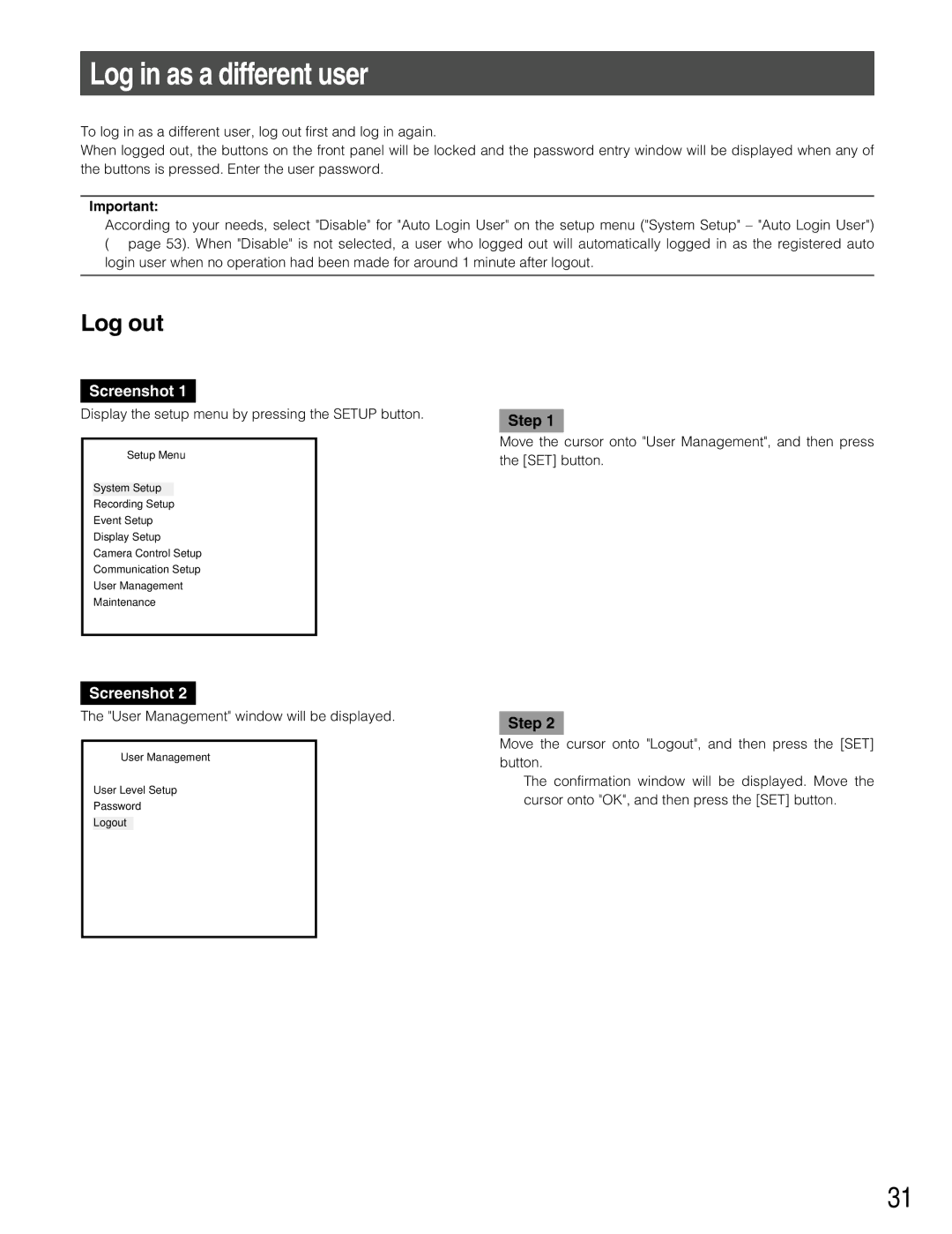 Panasonic WJ-RT416V manual Log in as a different user, Log out, User Management window will be displayed 