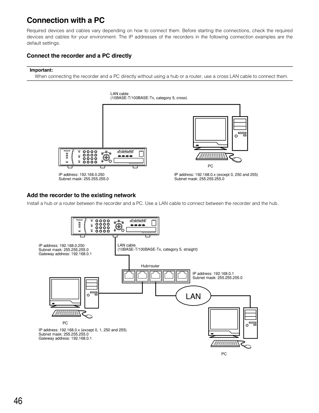 Panasonic WJ-RT416 Connection with a PC, Connect the recorder and a PC directly, Add the recorder to the existing network 