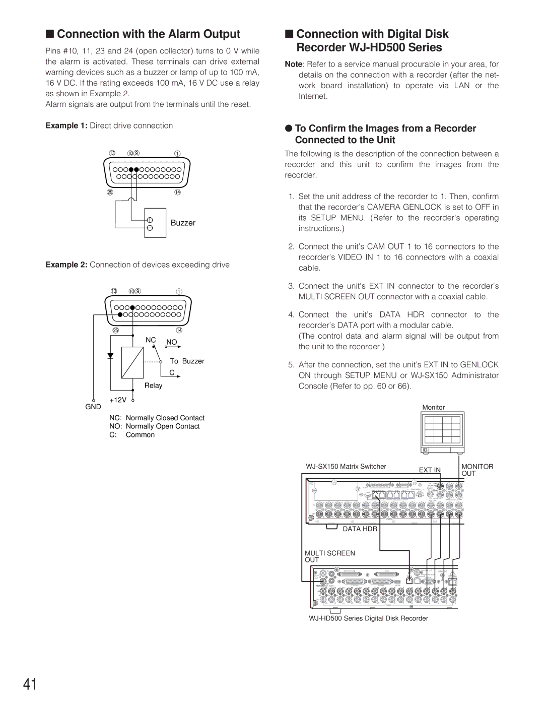 Panasonic WJ-SX 150 manual Connection with the Alarm Output, Connection with Digital Disk Recorder WJ-HD500 Series 