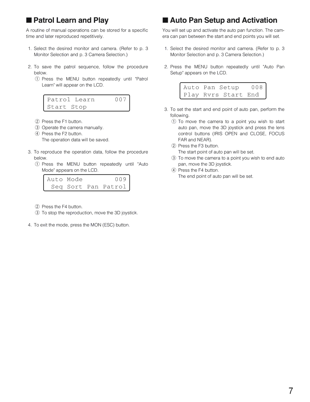 Panasonic WJ-SX 150A manual Auto Pan Setup and Activation, Patrol Learn 007 Start Stop, Auto Mode 009 Seq Sort Pan Patrol 