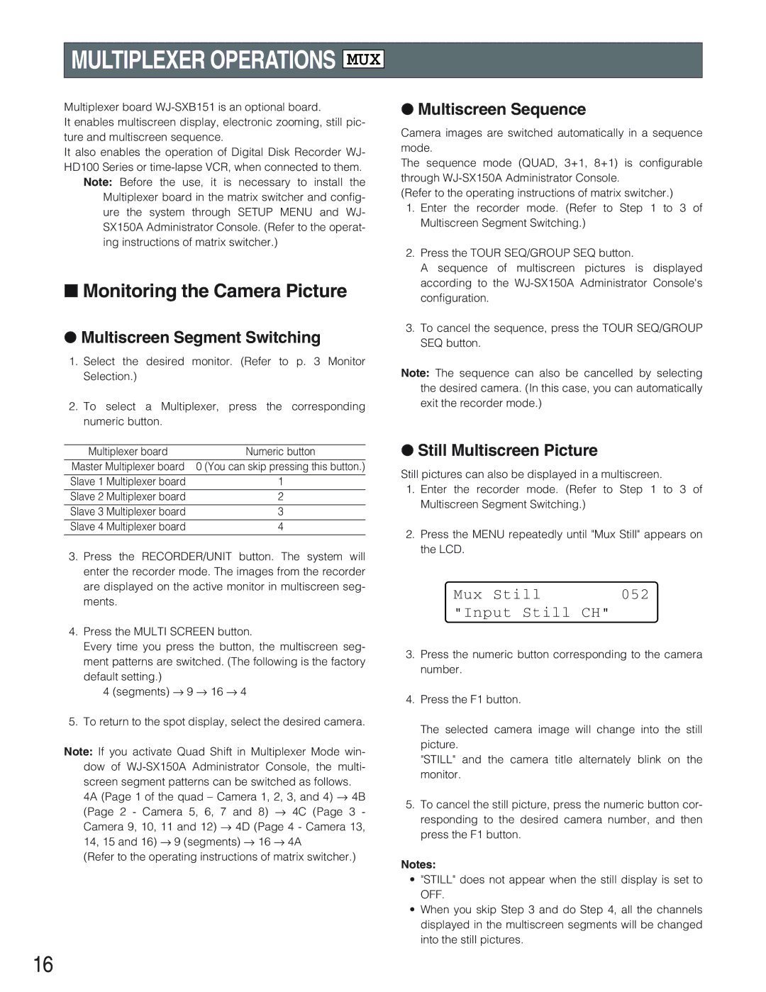 Panasonic WJ-SX 150A manual Monitoring the Camera Picture, Mux Still 052 Input Still CH 