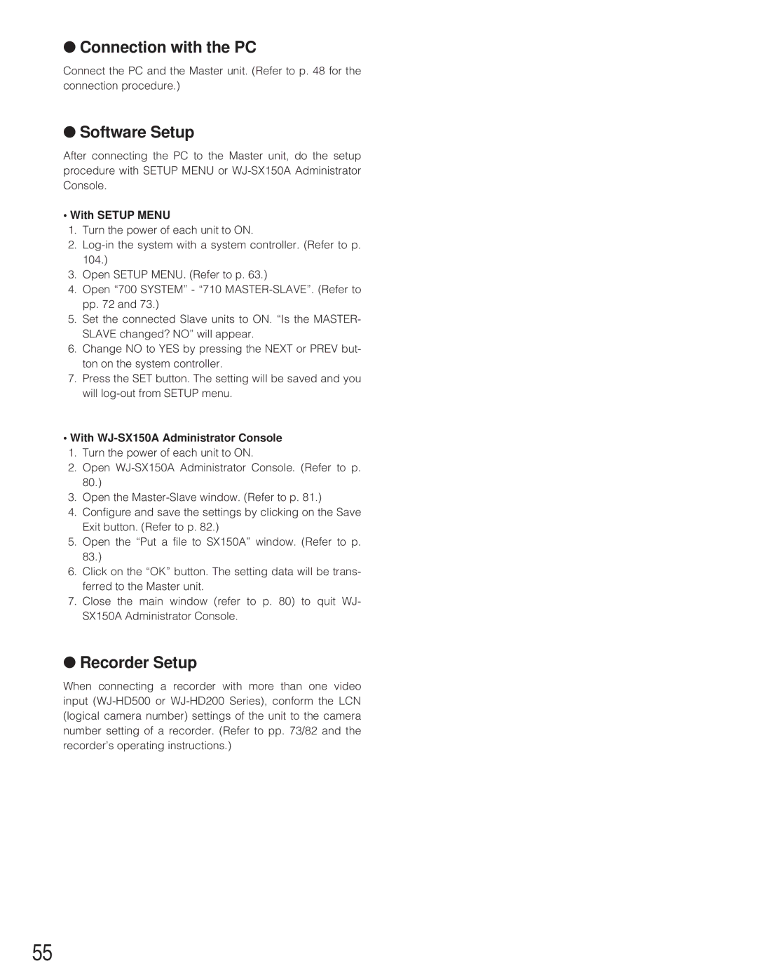 Panasonic WJ-SX 150A manual Connection with the PC, Software Setup, Recorder Setup, With Setup Menu 