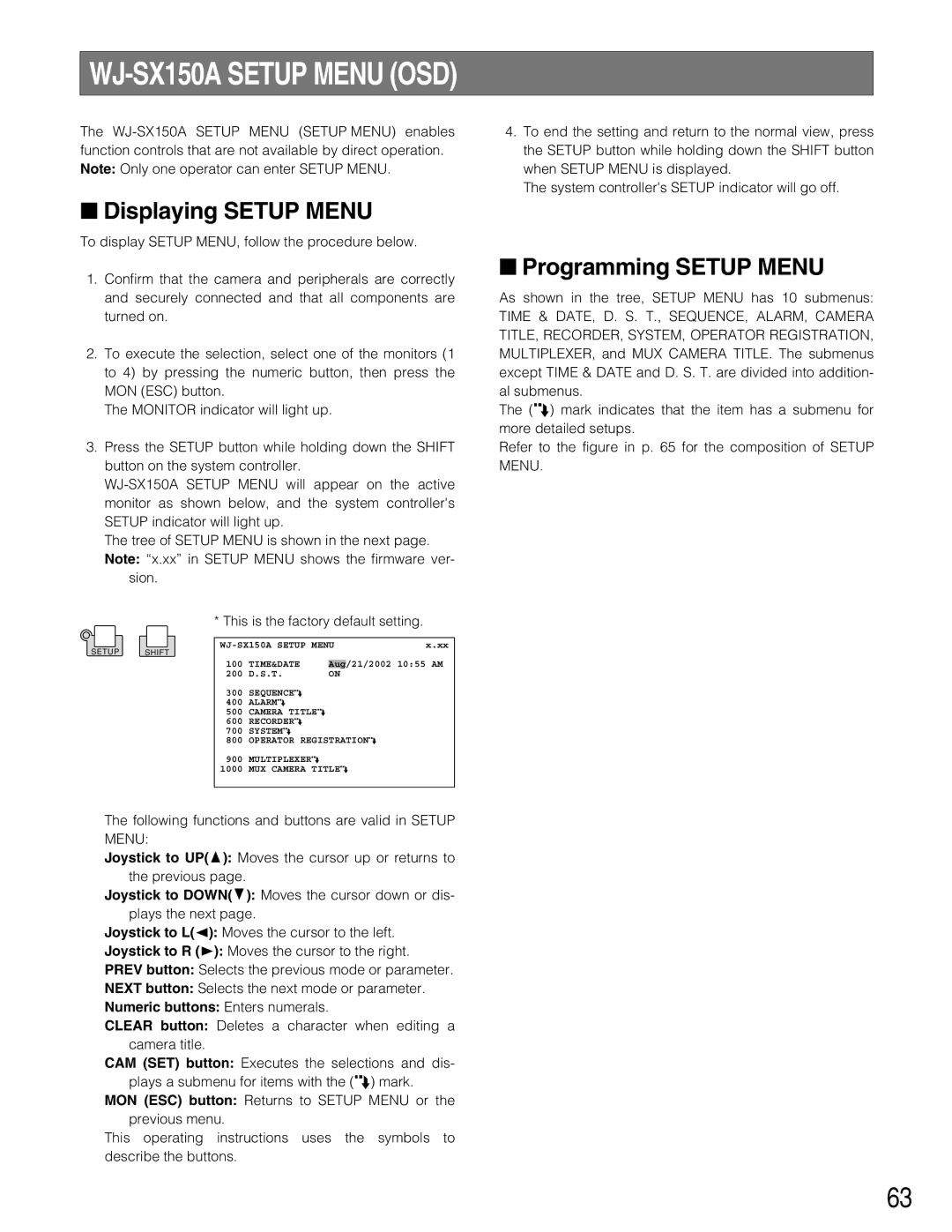 Panasonic WJ-SX150A Setup Menu OSD, Displaying Setup Menu, Programming Setup Menu, This is the factory default setting 