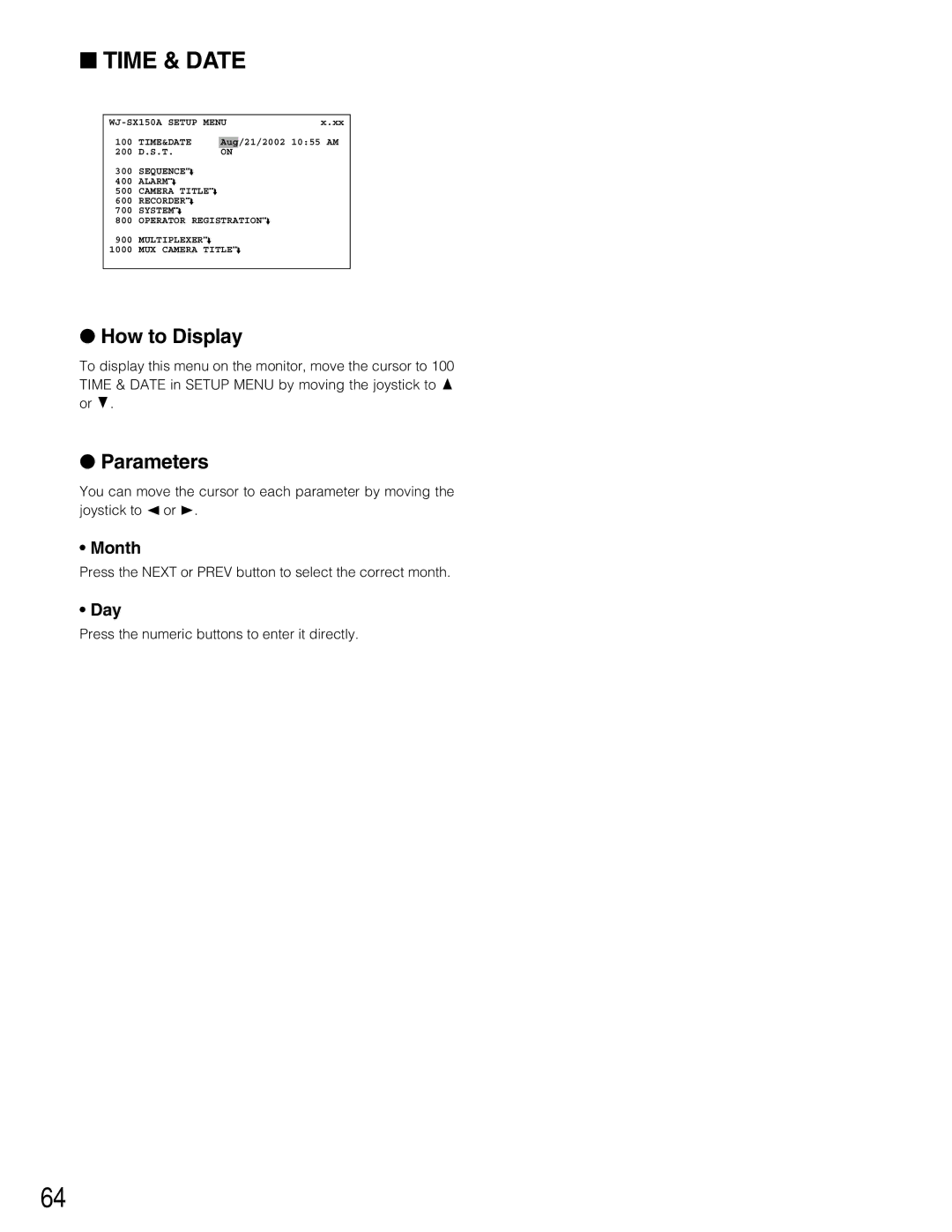 Panasonic WJ-SX150A manual How to Display, Parameters, Month, Day 