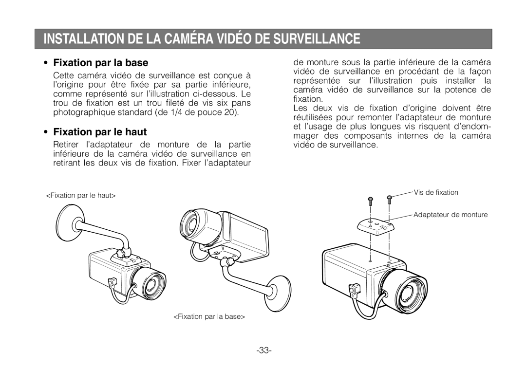 Panasonic WV-BP330 manual Installation DE LA Caméra Vidéo DE Surveillance, Fixation par la base, Fixation par le haut 