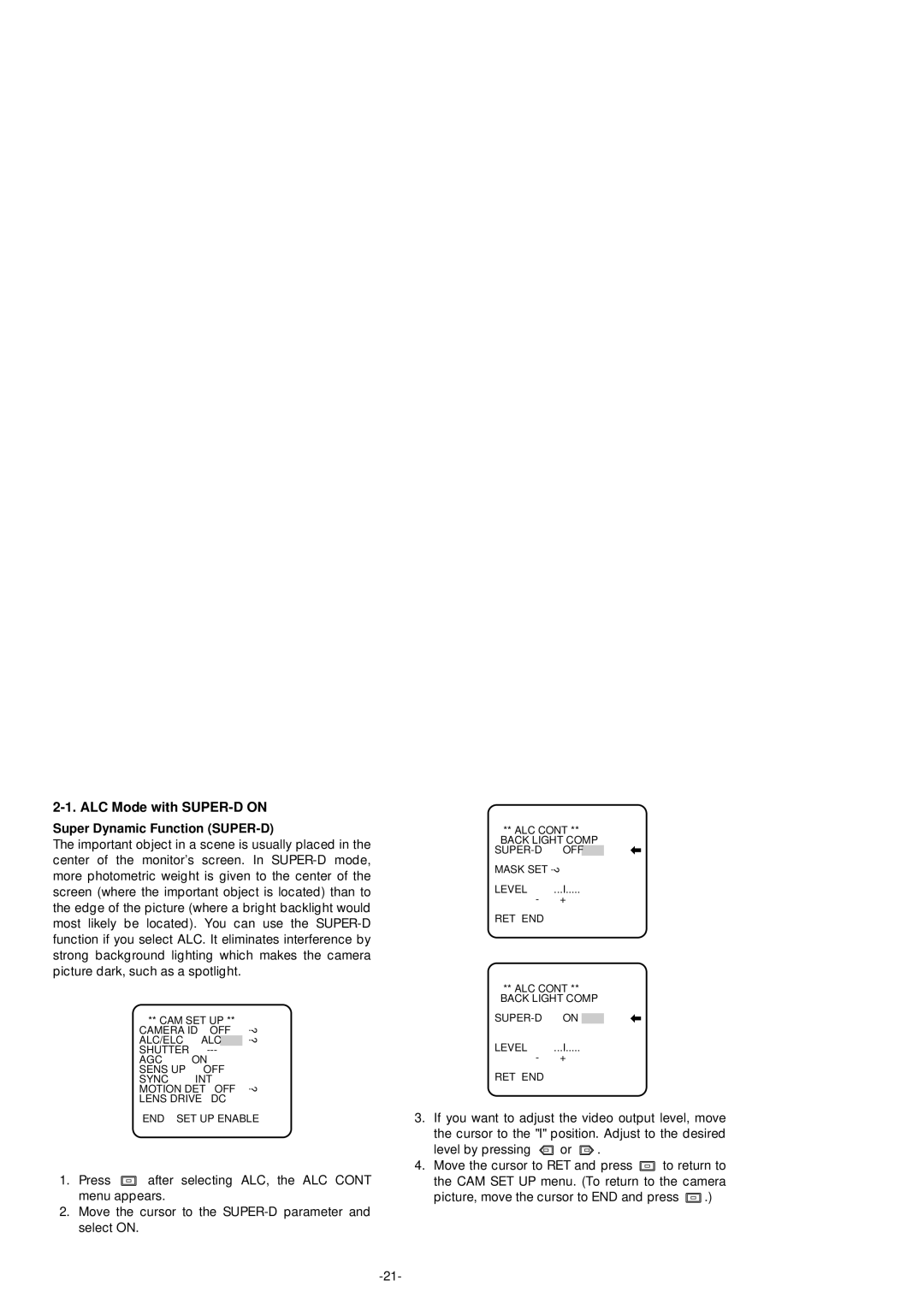 Panasonic WV-BP554 manual ALC Mode with SUPER-D on, Super Dynamic Function SUPER-D 