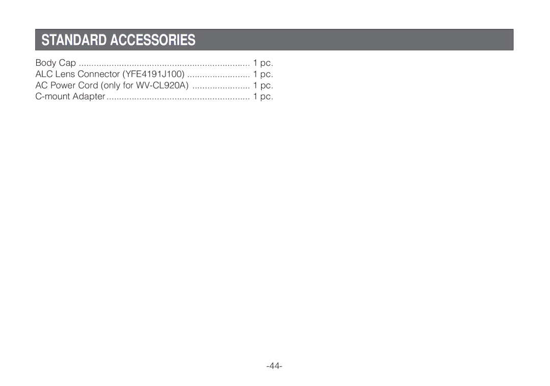 Panasonic WV-C L920A, WV-C L924A operating instructions Standard Accessories 