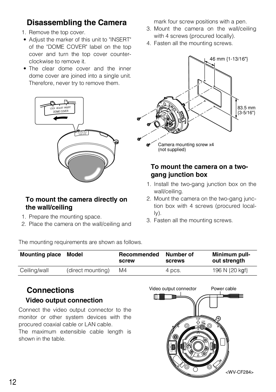 Panasonic WV-CF284, WV-CF294 Disassembling the Camera, Connections, To mount the camera directly on the wall/ceiling 