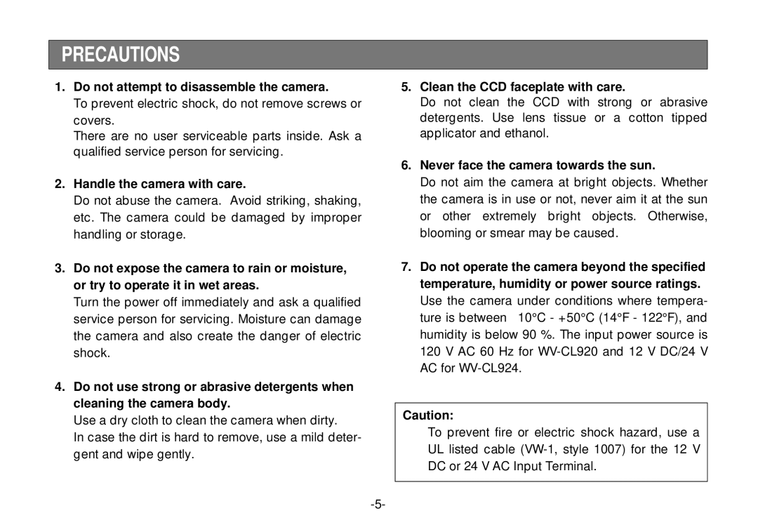 Panasonic WV-CL924, WV-CL920 Precautions, Do not attempt to disassemble the camera, Handle the camera with care 