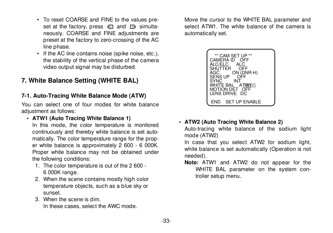 Panasonic WV-CL920A White Balance Setting White BAL, Auto-Tracing White Balance Mode ATW, ATW1 Auto Tracing White Balance 