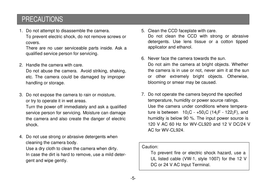 Panasonic WV-CL920A Precautions, Do not attempt to disassemble the camera, Handle the camera with care 