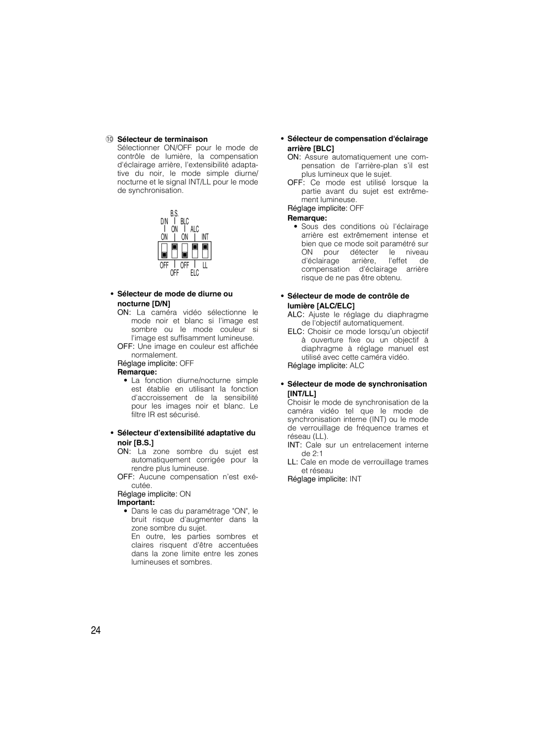 Panasonic WV-CP284, WV-CP280 0Sélecteur de terminaison, Sélecteur de mode de diurne ou nocturne D/N, Remarque 