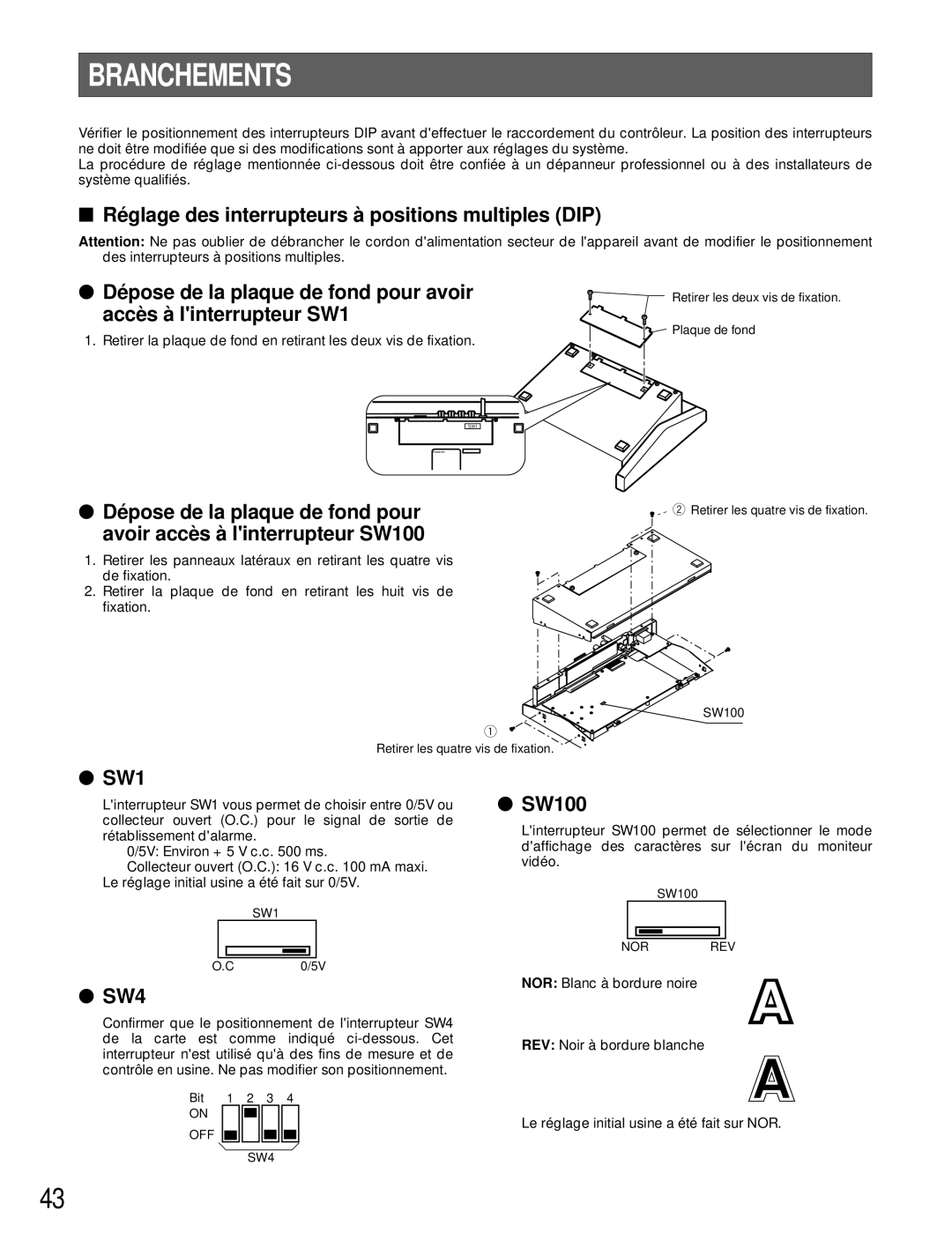 Panasonic WV-CU161 operating instructions Branchements, Accè s à linterrupteur SW1 