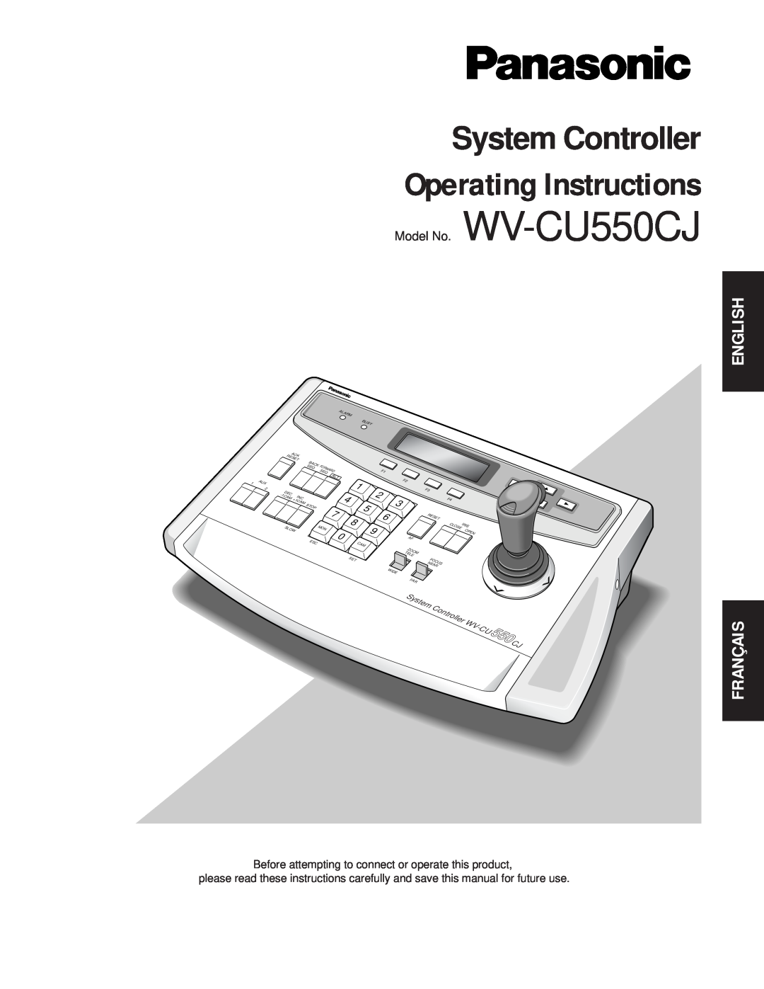 Panasonic manual English, Operating Instructions, System Controller, Model No. WV-CU550CJ, Français 
