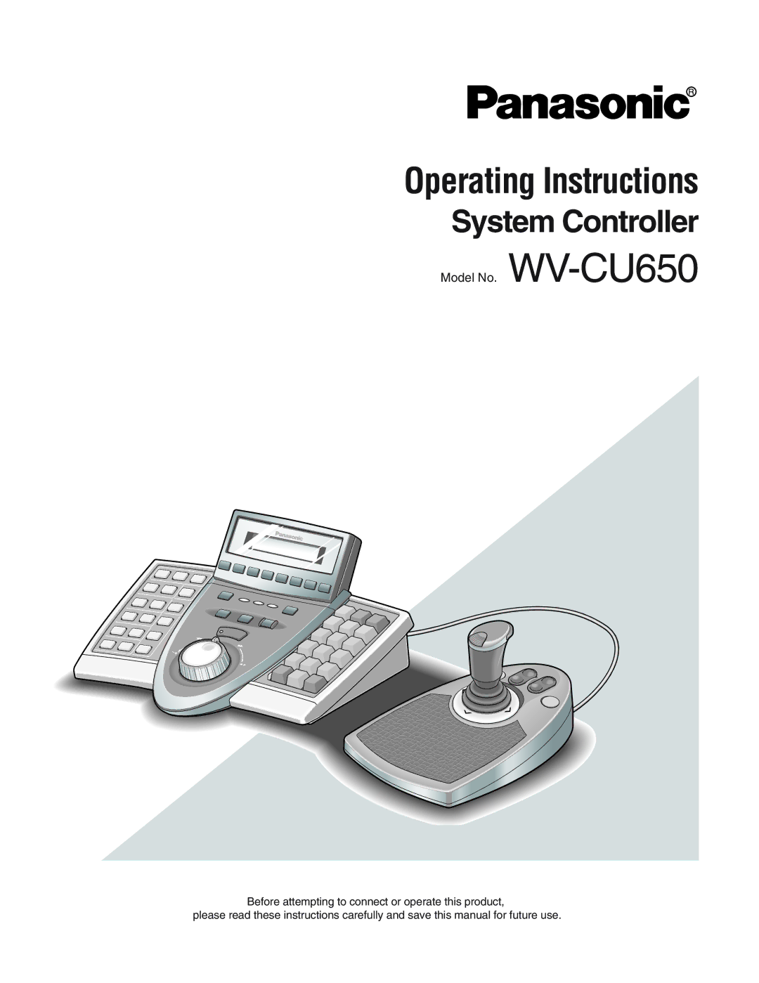 Panasonic WV-CU650 operating instructions Operating Instructions 